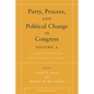 Party, Process, and Political Change in Congress, Volume 2: Further New Perspectives on the History of Congress - Paperback