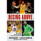 Rising Above: How 11 Athletes Overcame Challenges in Their Youth to Become Stars - Hardcover