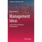 Management Ideas: A Short History of Business Administration - Hardcover