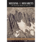Missing in the Minarets: The Search for Walter A. Starr, Jr. - Paperback