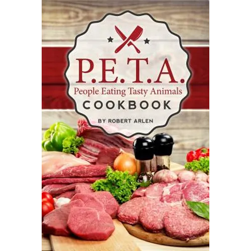 People Eating Tasty Animals: Cookbook - Paperback
