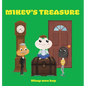Mikey's Treasure - Hardcover