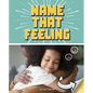 Name That Feeling: A Turn-And-See Book - Hardcover