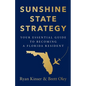 Sunshine State Strategy: Your Essential Guide to Becoming a Florida Resident - Paperback