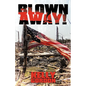 Blown Away! - Paperback