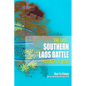 The Last Southern Laos Battle Prisoner of War - Paperback