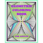 geometric coloring book for adults: 100 pages of geometric shapes for coloring and creativity, You will definitely like it - Paperback