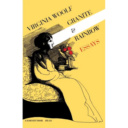 Granite and Rainbow: Essays: The Virginia Woolf Library Authorized Edition - Paperback