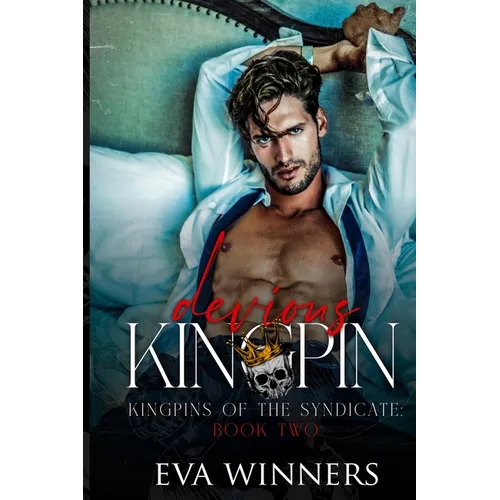 Devious Kingpin: Enemies-to-Lovers Mafia Romance - Paperback