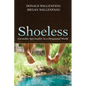 Shoeless: Carmelite Spirituality in a Disquieted World - Paperback