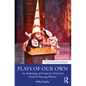 Plays of Our Own: An Anthology of Scripts by Deaf and Hard-Of-Hearing Writers - Paperback