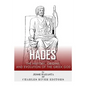 Hades: The History, Origins and Evolution of the Greek God - Paperback