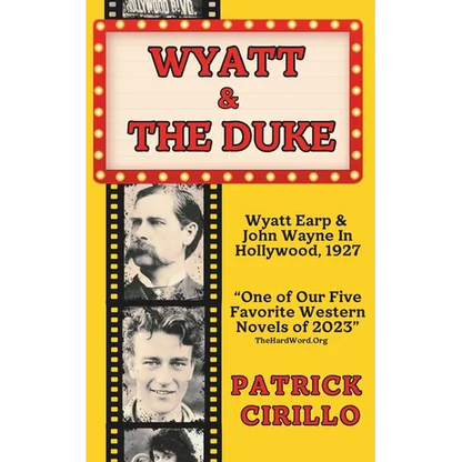 Wyatt and the Duke: The End of an Era, the Beginning of Another - Paperback