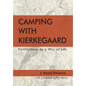 Camping with Kierkegaard - Hardcover