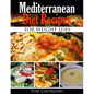 Mediterranean Diet Recipes for Weight Loss - Paperback