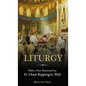 A Catechism of the Liturgy: For use with the Traditional Latin Mass - Hardcover