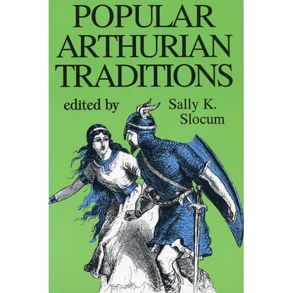 Popular Arthurian Traditions - Paperback