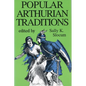 Popular Arthurian Traditions - Paperback
