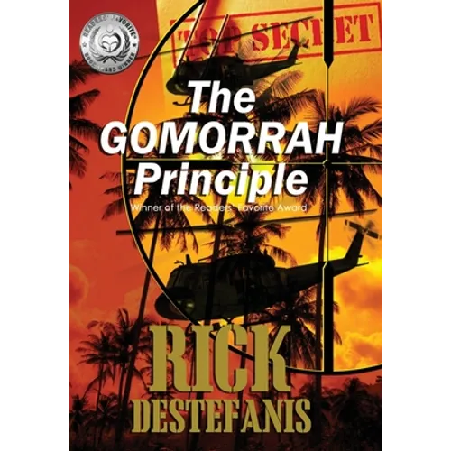 The Gomorrah Principle: A Vietnam Special Operations Thriller - Hardcover