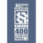The Big Book of Logic Puzzles - Kakuro 400 Hard (Volume 5) - Paperback