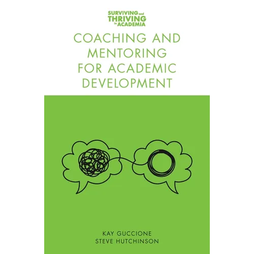 Coaching and Mentoring for Academic Development - Paperback