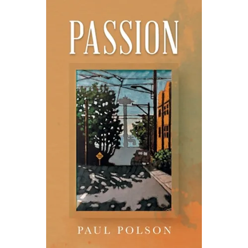Passion - Hardcover