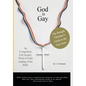 God Is Gay: The Straight Christian's Guide to the Gay Issue - Hardcover