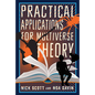 Practical Applications for Multiverse Theory - Paperback