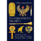 Tutankhamun's Trumpet: Ancient Egypt in 100 Objects from the Boy-King's Tomb - Hardcover
