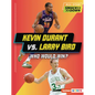 Kevin Durant vs. Larry Bird: Who Would Win? - Paperback