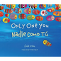 Only One You/Nadie Como Tu - Hardcover