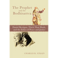 The Prophet and the Bodhisattva - Paperback