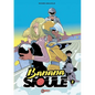 Banana Sioule Vol. 2: Soni - Paperback