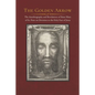 The Golden Arrow: The Autobiography and Revelations of Sister Mary of St. Peter on Devotion to the Holy Face of Jesus - Paperback