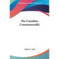 The Canadian Commonwealth - Paperback