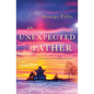 An Unexpected Father: second novel in the Collingwood Series - Paperback
