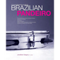 A Comprehensive Guide to Brazilian Pandeiro - Paperback