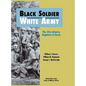 Black Soldier - White Army: The 24th Infantry Regiment in Korea - Hardcover