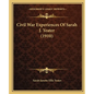 Civil War Experiences Of Sarah J. Yeater (1910) - Paperback
