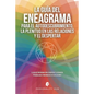 La Guía del Eneagrama para el Autodescubrimiento, la Plenitud en las Relaciones y el Despertar: El uso del Eneagrama para encontrar tu verdadera perso - Paperback