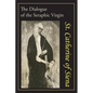 Catherine of Siena: The Dialogue of St. Catherine of Siena - Paperback