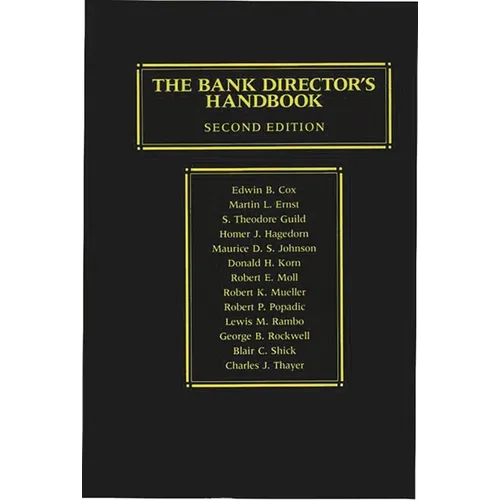 The Bank Director's Handbook: Second Edition - Hardcover