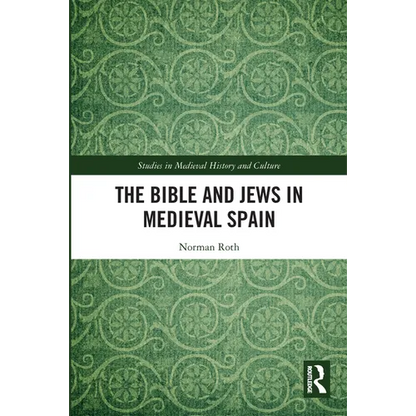 The Bible and Jews in Medieval Spain - Paperback