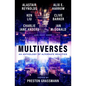 Multiverses: An Anthology of Alternate Realities - Paperback