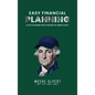 Easy Financial Planning: The Easy -to-Read Money Guide to Achieving Total Financial Security - Hardcover