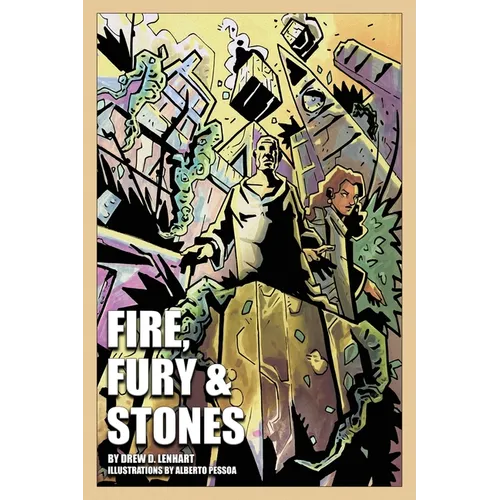 Fire, Fury & Stones - Paperback