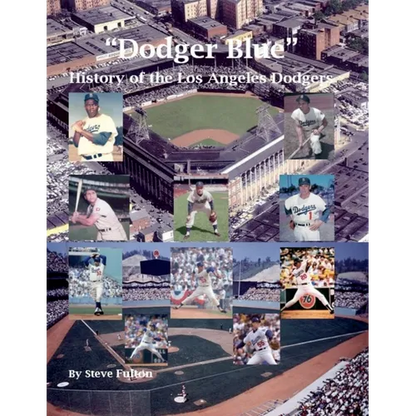 "Dodger Blue" History of the Los Angeles Dodgers - Paperback