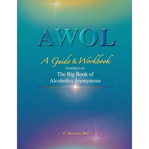Awol: A Guide & Workbook - Paperback