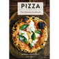 Pizza: The Ultimate Cookbook Featuring More Than 300 Recipes - Hardcover