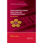 Good Manufacturing Practices for Pharmaceuticals, Seventh Edition - Paperback